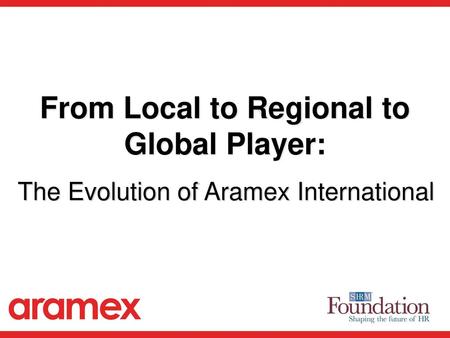 From Local to Regional to Global Player: