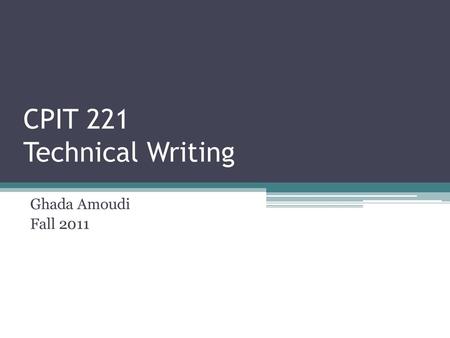 CPIT 221 Technical Writing