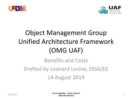 Object Management Group Unified Architecture Framework (OMG UAF)