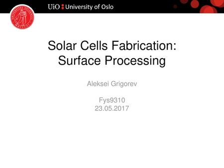 Solar Cells Fabrication: Surface Processing