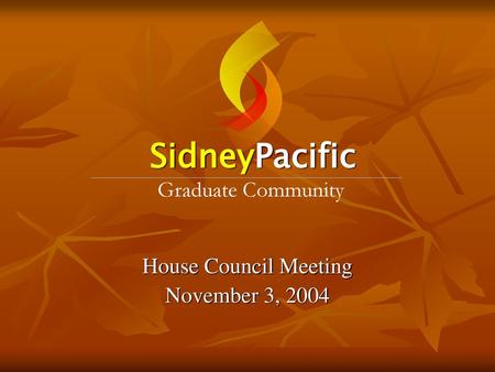 Sidney Pacific Graduate Community House Council Meeting