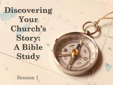 Discovering Your Church’s Story: A Bible Study