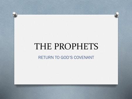 RETURN TO GOD’S COVENANT