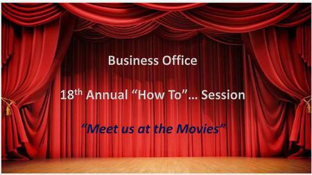 18th Annual “How To”… Session