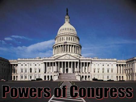 Powers of Congress.