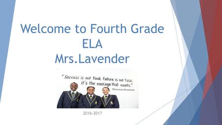 Welcome to Fourth Grade ELA Mrs.Lavender