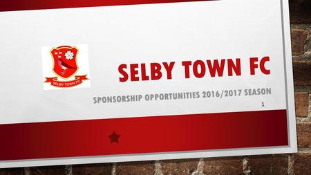 Sponsorship OPPORTUNITIES 2016/2017 season