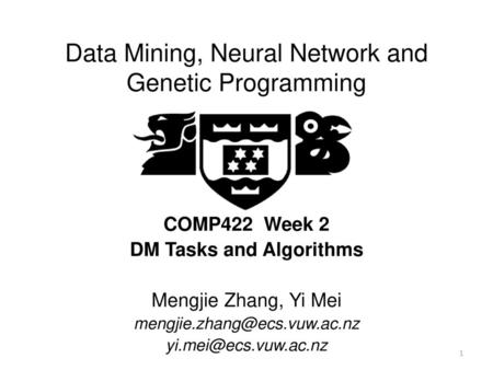 Data Mining, Neural Network and Genetic Programming