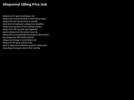 Allopurinol 100mg Price Uob