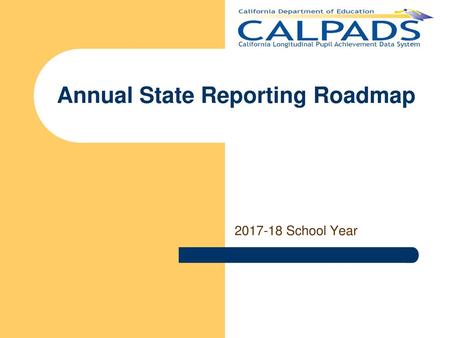 Annual State Reporting Roadmap