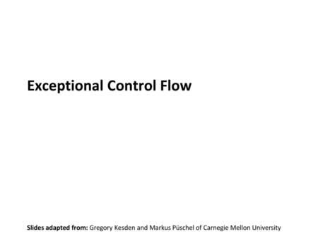 Exceptional Control Flow