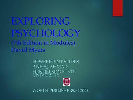 EXPLORING PSYCHOLOGY (7th Edition in Modules) David Myers