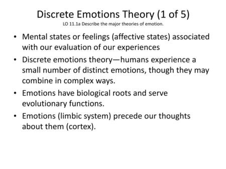 Discrete Emotions Theory (1 of 5) LO 11