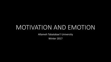 MOTIVATION AND EMOTION