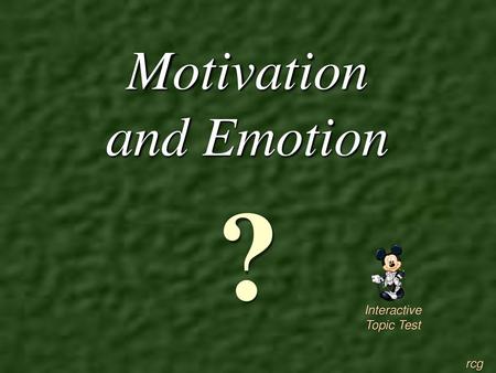 Motivation and Emotion