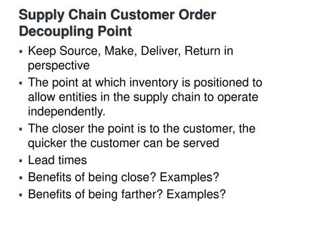 Supply Chain Customer Order Decoupling Point