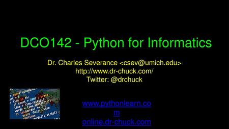 DCO142 - Python for Informatics