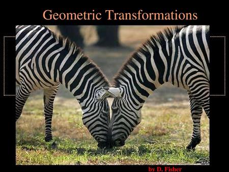 Geometric Transformations