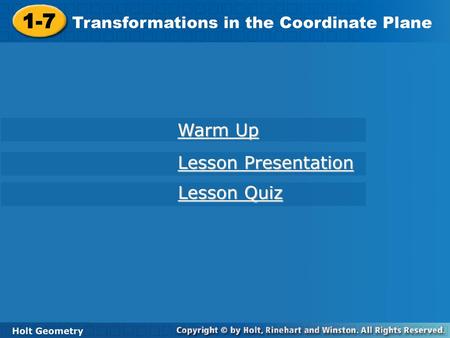 1-7 Warm Up Lesson Presentation Lesson Quiz