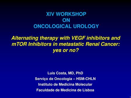 XIV WORKSHOP ON ONCOLOGICAL UROLOGY