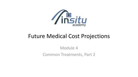 Future Medical Cost Projections