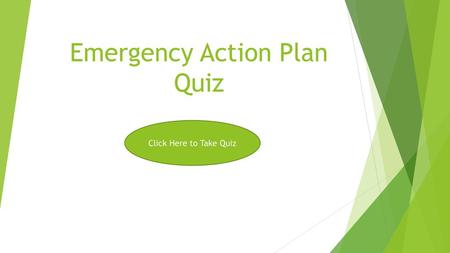 Emergency Action Plan Quiz