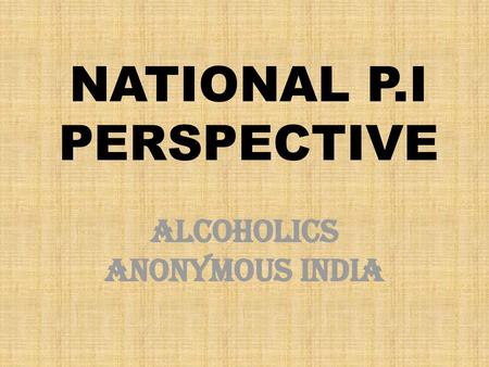 NATIONAL P.I PERSPECTIVE