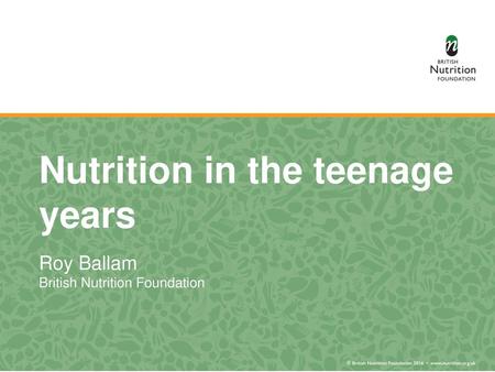 Nutrition in the teenage years