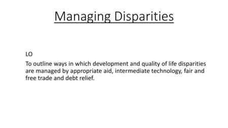 Managing Disparities LO