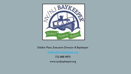 Debbie Mans, Executive Director & Baykeeper