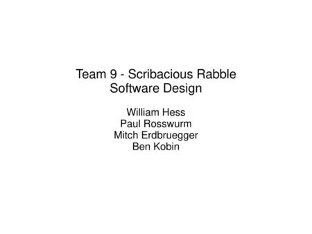 Team 9 - Scribacious Rabble