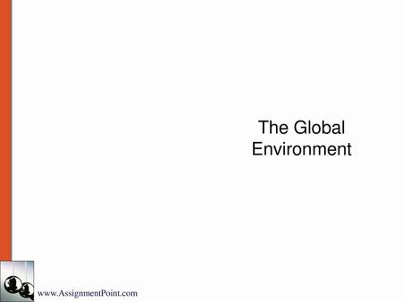 The Global Environment