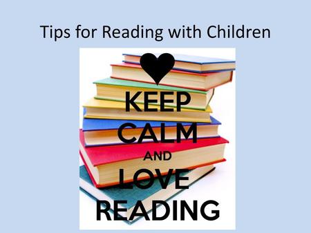 Tips for Reading with Children