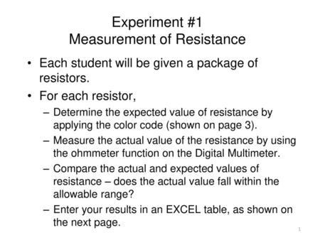 Experiment #1 Measurement of Resistance