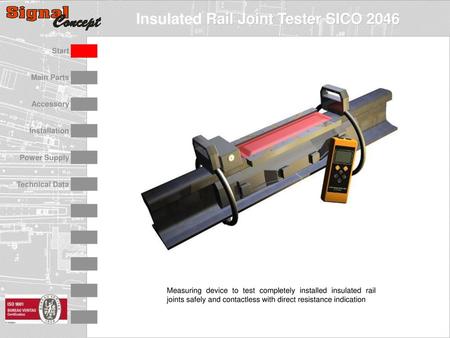 Measuring device to test completely installed insulated rail joints safely and contactless with direct resistance indication.