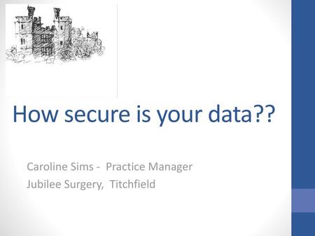 Caroline Sims - Practice Manager Jubilee Surgery, Titchfield