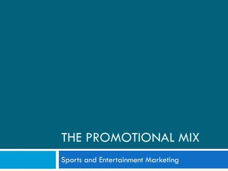 Sports and Entertainment Marketing