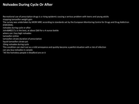 Nolvadex During Cycle Or After