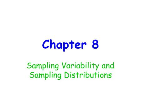 Sampling Variability and Sampling Distributions