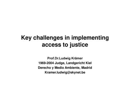 Key challenges in implementing access to justice