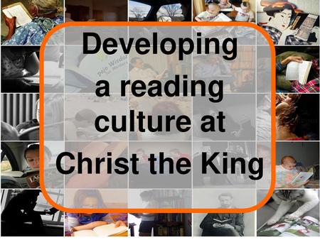 Developing a reading culture at Christ the King