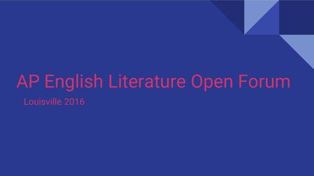 AP English Literature Open Forum