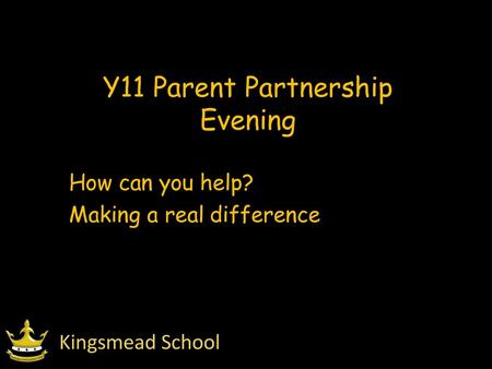 Y11 Parent Partnership Evening