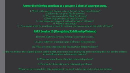 Answer the following questions as a group on 1 sheet of paper per group. 1. What is the current divorce rate in Texas? In the United States? 2. Where.