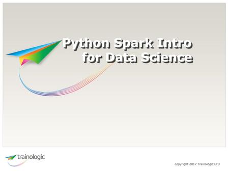 Python Spark Intro for Data Science