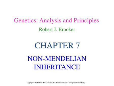 Genetics: Analysis and Principles