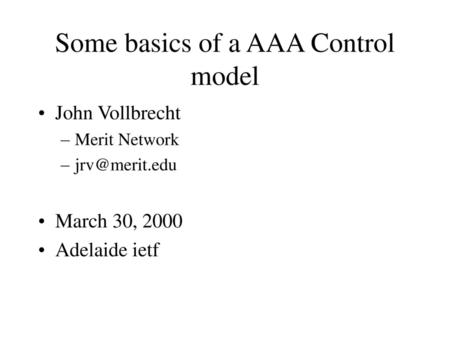 Some basics of a AAA Control model