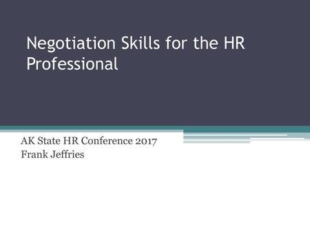 Negotiation Skills for the HR Professional