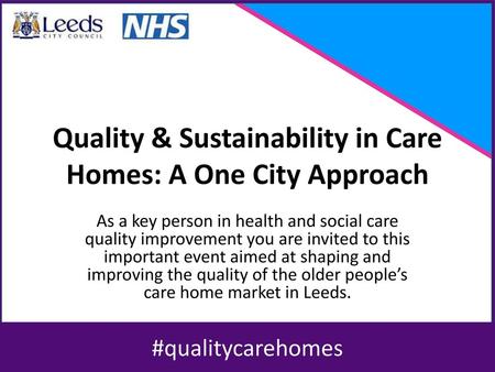 Quality & Sustainability in Care Homes: A One City Approach