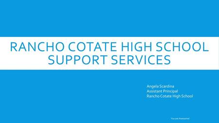 Rancho Cotate High School Support Services